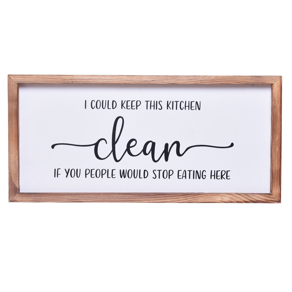 I Could Keep This Kitchen Clean Sign | Farmhouse Wall Art Home Decoration