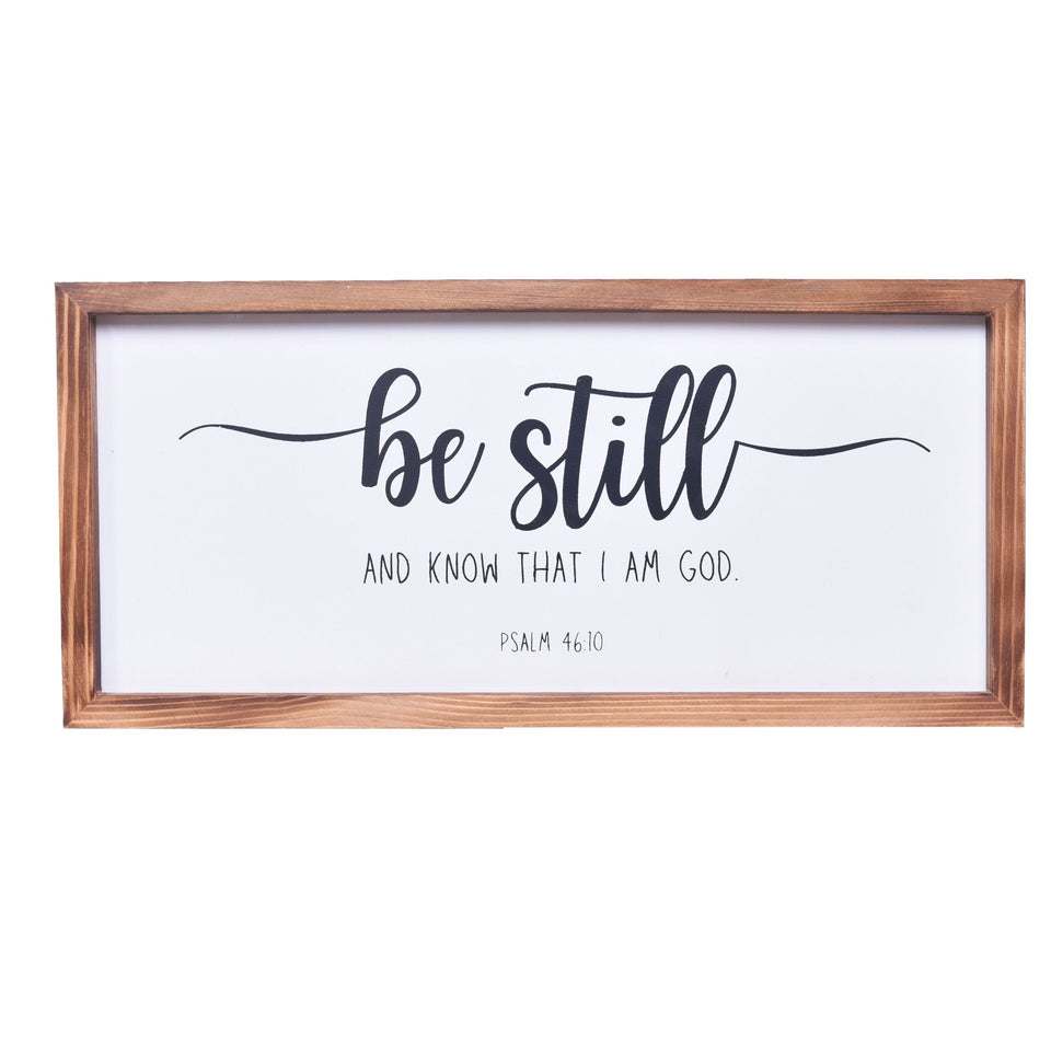 Be Still And Know That I Am God Sign  | Farmhouse Wall Art Home Decoration