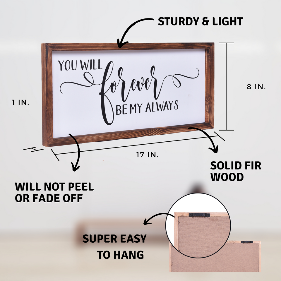 You Will Forever Be My Always Sign | Farmhouse Wall Art Home Decoration