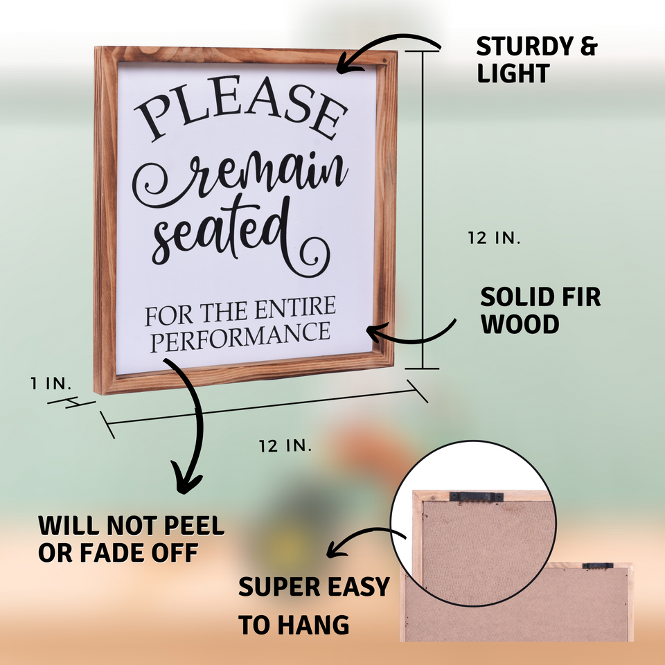 Remain Seated Sign | Farmhouse Wall Art Home Decoration